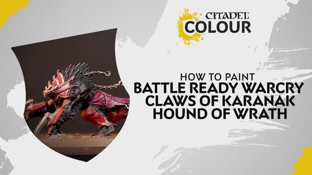 Warhammer 40000 How To Paint - Battle Ready Warcry - Claws Of Karanak - Hound Of Wrath