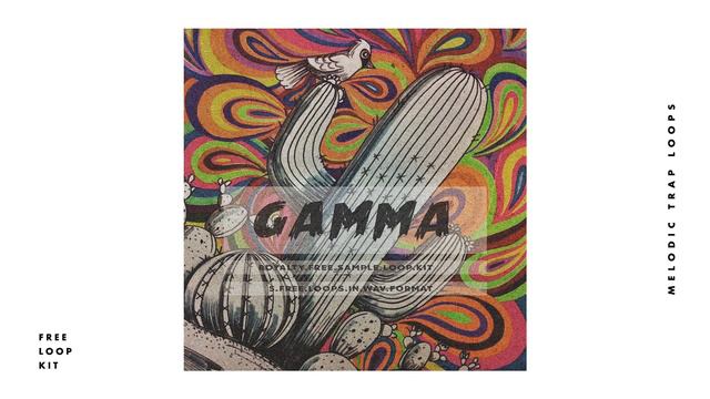 [FREE] Melodic Trap Loop Kit Sample Pack - 'GAMMA' | Royalty Free Loops (Pyrex Type Samples) смотреть онлайн