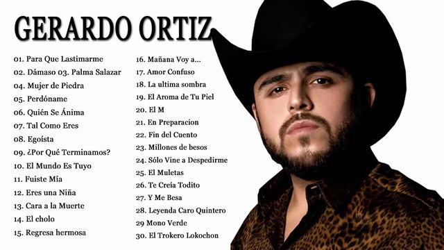 Gerardo Ortiz Sus Mejores Exitos 2021 - Gerardo Ortiz Grandes Exitos Nuevo Album смотреть онлайн