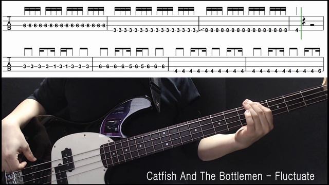 Catfish And The Bottlemen - Fluctuate (Bass cover with tabs 051) смотреть онлайн