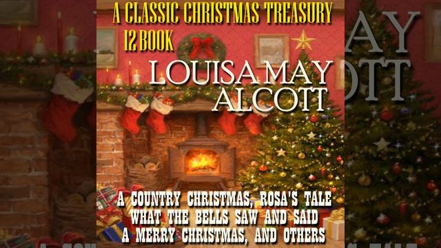 Rosa's Tale.10 - A Classic Christmas Treasury. (12 Books) смотреть онлайн