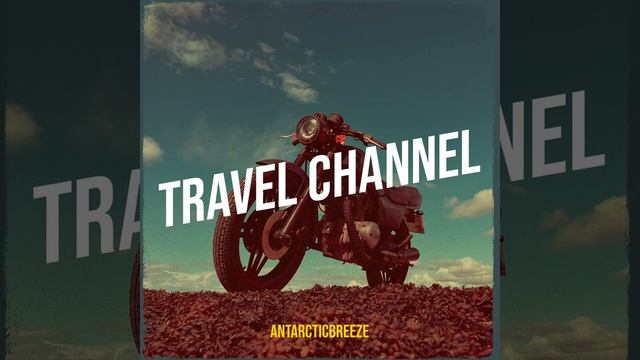 ANtarcticbreeze - Travel Channel.mp4