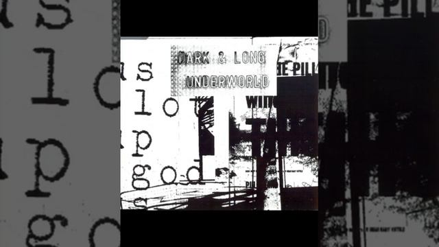 Underworld - Dark & Long (215 Miles) (1994) смотреть онлайн