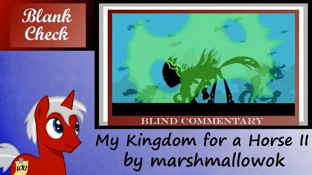 [Blind Commentary] My Kingdom for a Horse II (MLP S5 Finale Tribute) смотреть онлайн