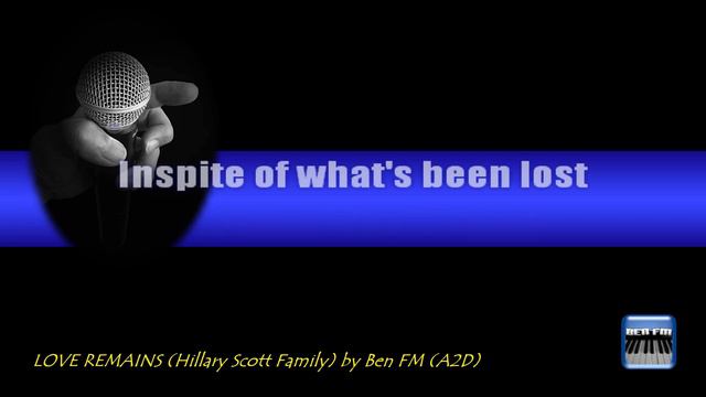 LOVE REMAINS (Hillary Scott Family) KEY OF A2D - Karaoke Video Full HD Stereo смотреть онлайн