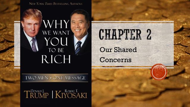 Donald Trump & Robert Kiyosaki - Why We Want You To Be Rich Audiobook - Part 1 - Chapter 2 смотреть онлайн