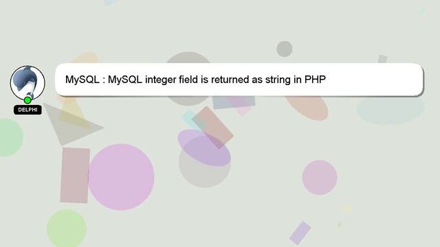 MySQL : MySQL integer field is returned as string in PHP смотреть онлайн