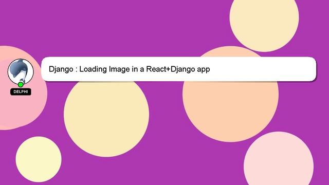 Django : Loading Image in a React+Django app смотреть онлайн