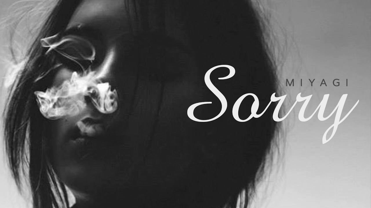 Miyagi - Sorry смотреть онлайн