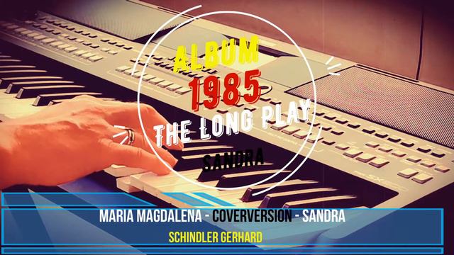 Sandra - Maria Magdalena - Coverversion - Yamaha PSR-SX-600 - Tyros/Genos смотреть онлайн