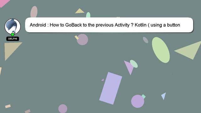 Android : How to GoBack to the previous Activity ? Kotlin ( using a button outside the action bar) смотреть онлайн