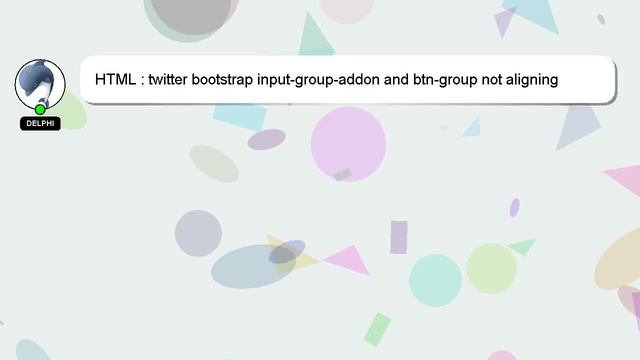 HTML : twitter bootstrap input-group-addon and btn-group not aligning nicely смотреть онлайн