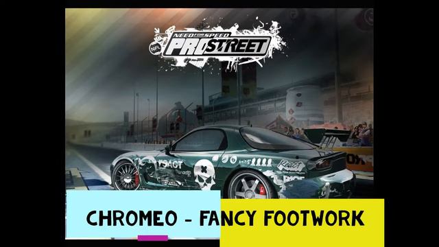 Chromeo - Fancy Footwork - Need for Speed ProStreet смотреть онлайн