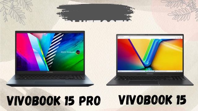 Asus Vivobook 15 Pro vs Asus Vivobook 15 смотреть онлайн
