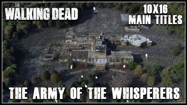 The Army Of The Whisperers - 10x16 Main Titles Soundtrack - The Walking Dead смотреть онлайн
