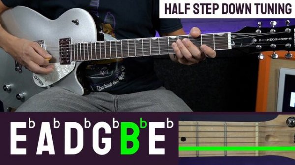 Half-Step Down Tuning (Eb-Ab-Db-Gb-Bb-Eb) - Guitar Tuning Notes & How To Guide