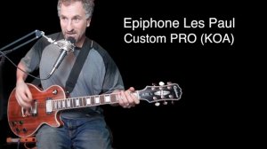 Epiphone Les Paul Custom PRO KOA | Two Complaints