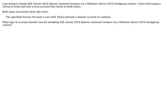 Databases: SQL Server Service Account on Windows Server 2016 Workgroup Cluster смотреть онлайн