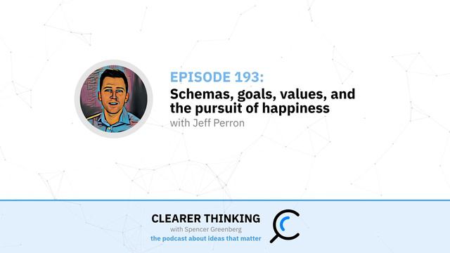 Schemas, goals, values, and the pursuit of happiness // with Jeff Perron смотреть онлайн