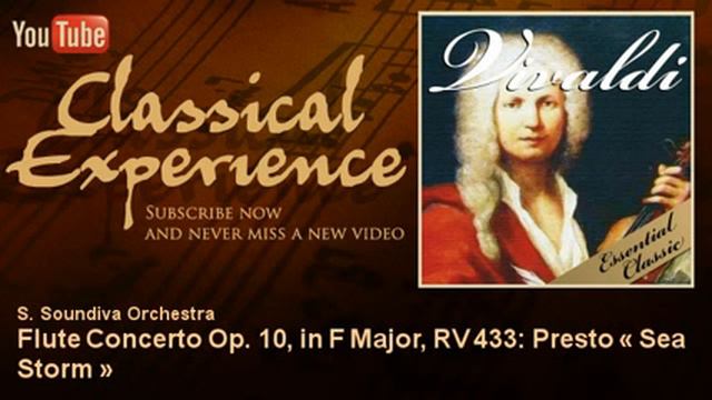 Antonio Vivaldi : Flute Concerto Op. 10, in F Major, RV 433: Presto « Sea Storm » смотреть онлайн