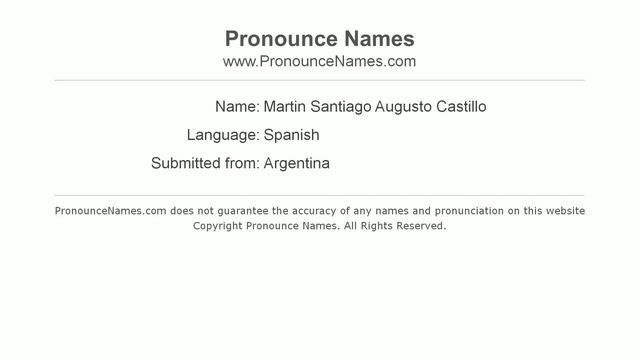 How to pronounce Martin Santiago Augusto Castillo (Spanish/Argentina) - PronounceNames.com смотреть онлайн