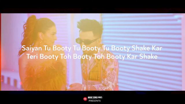 Booty Shake Lyrics - Tony Kakkar Feat Sonu Kakkar | MusicStore Lyrics