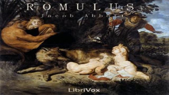 Romulus | Jacob Abbott | *Non-fiction, History, Myths, Legends & Fairy Tales | Soundbook | 2/4 смотреть онлайн