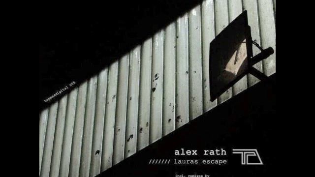 Alex Rath-Lauras Escape (Original MIx) смотреть онлайн