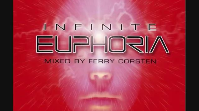 Infinite Euphoria: Mixed By Ferry Corsten - CD1 смотреть онлайн