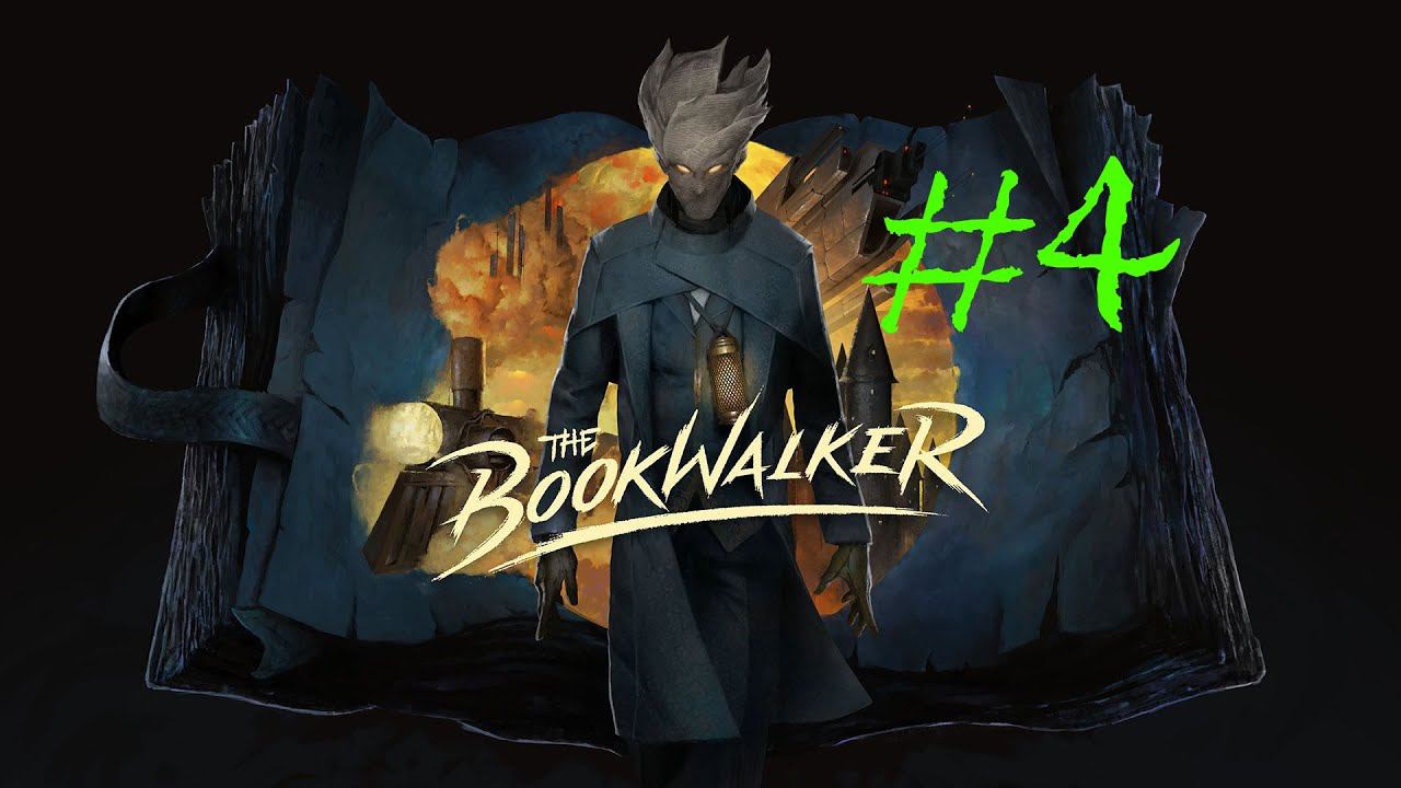 The Bookwalker: Thief of Tales | Прохождение #4 | (XSEX) смотреть онлайн