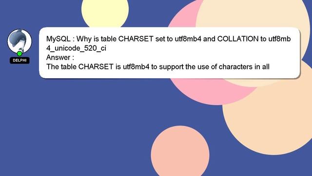 MySQL : Why is table CHARSET set to utf8mb4 and COLLATION to utf8mb4_unicode_520_ci смотреть онлайн