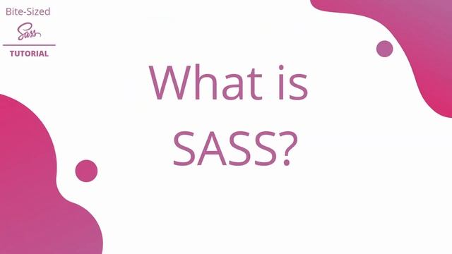 SASS Tutorial | Introduction | What is SASS? | Bite-Sized Series смотреть онлайн