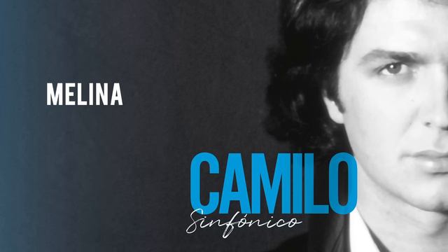 Camilo Sesto - Melina (Audio)