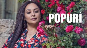 Arzu Qarabağlı - POPURİ