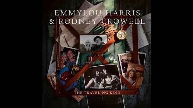 Emmylou Harris & Rodney Crowell -Higher Mountains смотреть онлайн