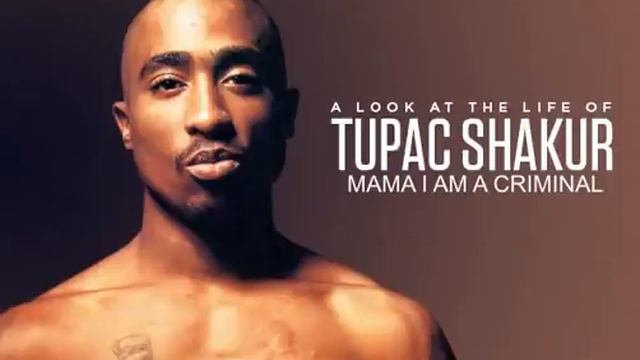 2Pac - Mama, I'm A Criminal смотреть онлайн