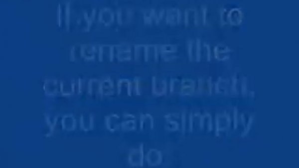 Rename a local Git branch?