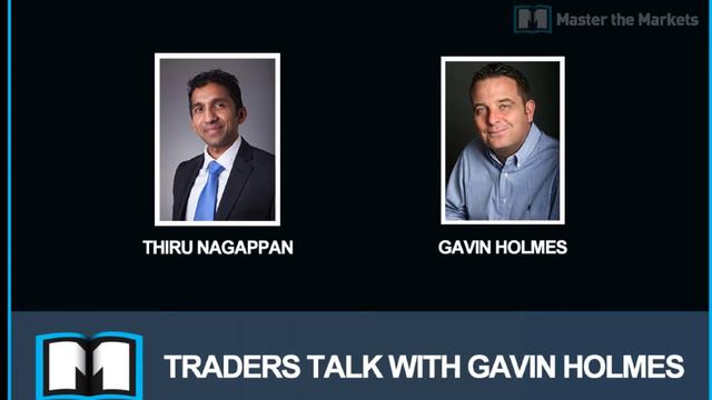 Traders Talk with Gavin Holmes смотреть онлайн
