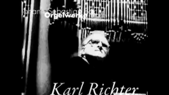 Karl Richter - Organ Recital (1979) / Toccata & Fugue In C Major - I. Toccata - BWV 564 смотреть онлайн