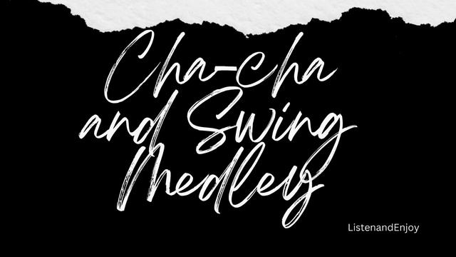 CHA-CHA and SWING MEDLEY смотреть онлайн