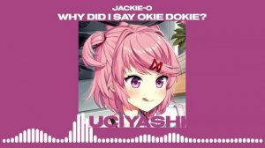 jackie-o – зачем сказал я оки доки? ( ????? ?? )