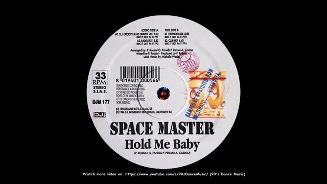 Space Master - Hold Me Baby (DJ Groovy & No Gravity Mix) (90's Dance Music) ✅ смотреть онлайн