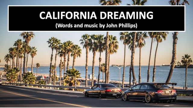 California Dreaming (Words And Music By John Phillips)