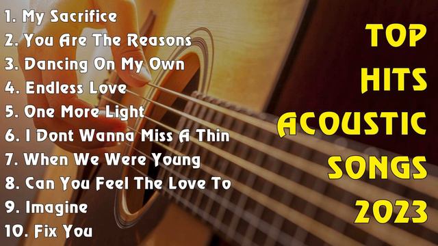 TOP HITS ACOUSTIC SONGS 2023 смотреть онлайн
