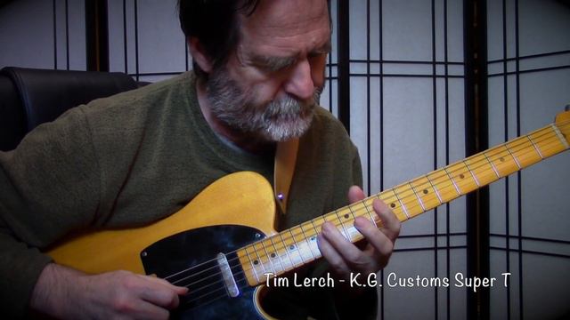 Tim Lerch - K.G. Customs Super T Neck Pickup Demo смотреть онлайн