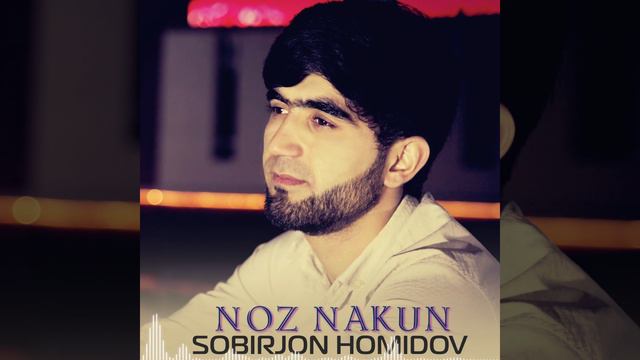 Собирчон Хомидов - альбом Ноз накун