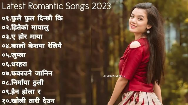 Romantic Nepali New Songs?Latest Songs Collection 2079?Best Nepali Songs | Jukebox Nepal And Lyrics смотреть онлайн