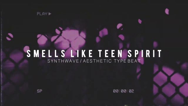 [FREE] Nirvana / Synthwave / Aesthetic Type Beat 'Smells Like Teen Spirit' | Background Music