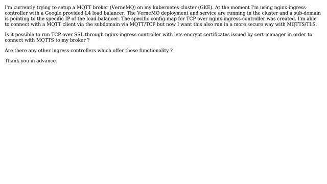 Running MQTT broker in Kubernetes (nginx-ingress-controller) with TCP over SSL смотреть онлайн
