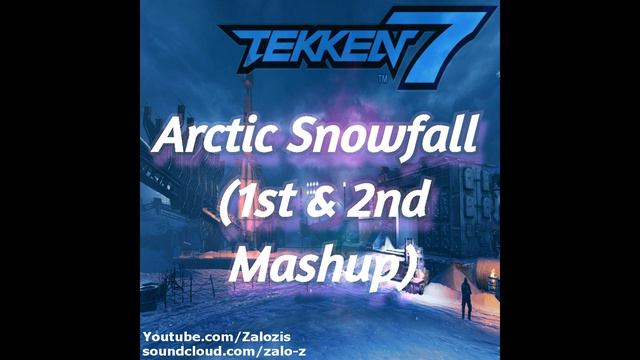 Tekken 7 - "Arctic Snowfall" (1st & 2nd Mashup ~ Extended) #tekken смотреть онлайн